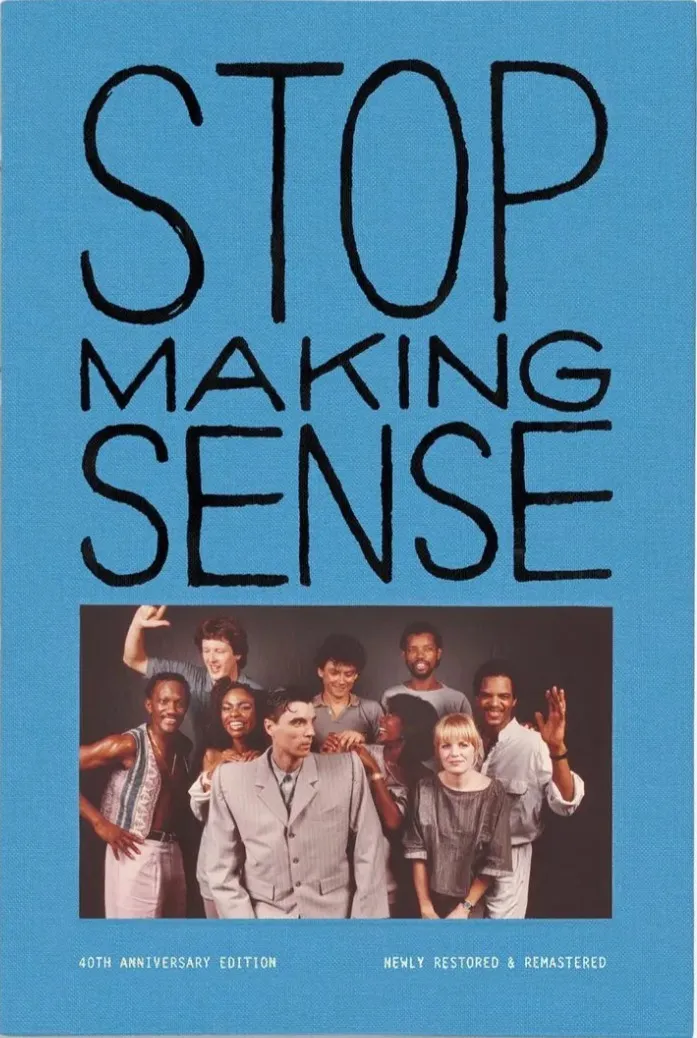 Stop Making Sense